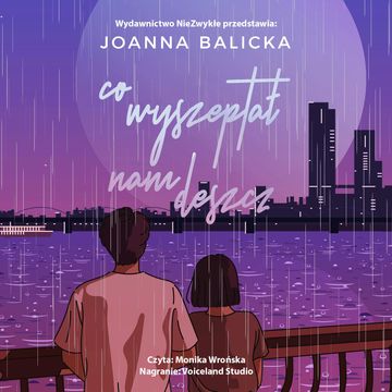 Co wyszeptał nam deszcz audiobook, Joanna Balicka