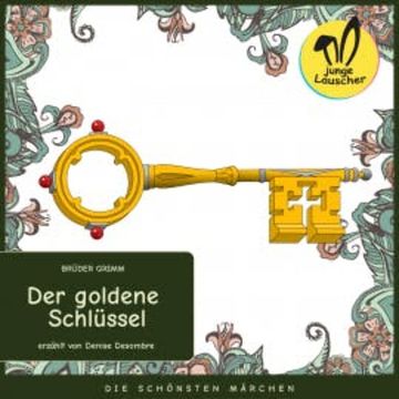 Der goldene Schlüssel audiobook, Brüder Grimm