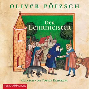 Der Lehrmeister, Oliver Pötzsch