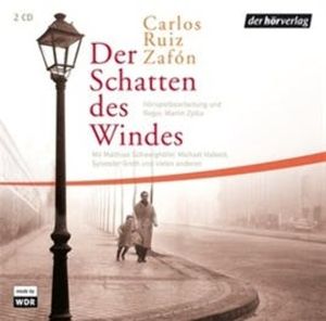 Der Schatten des Windes, Carlos Ruiz Zafón