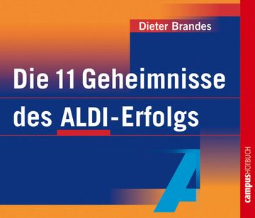 Die 11 Geheimnisse des ALDI-Erfolgs audiobook, Dieter Brandes
