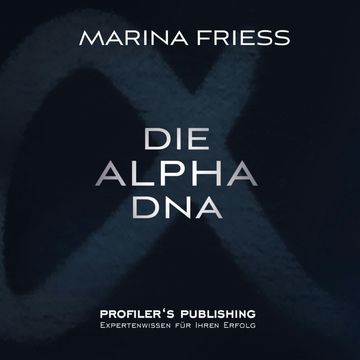 Die Alpha DNA audiobook, Marina Friess
