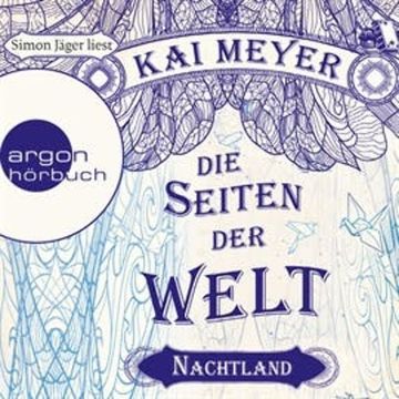 Nachtland (Die Seiten der Welt 2) audiobook, Kai Meyer