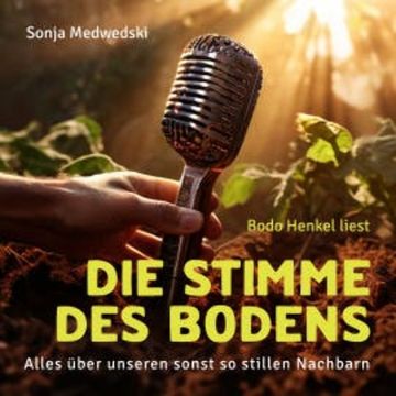 Die Stimme des Bodens audiobook, Sonja Medwedski
