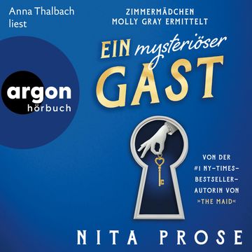 Ein mysteriöser Gast - Zimmermädchen Molly Gray ermittelt - Regency Grand Hotel, Band 2 (Ungekürzte Lesung) audiobook, Nita Prose