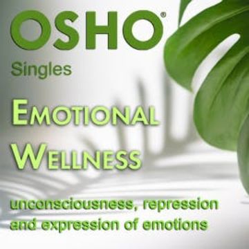 Emotional Wellness audiobook, OSHO