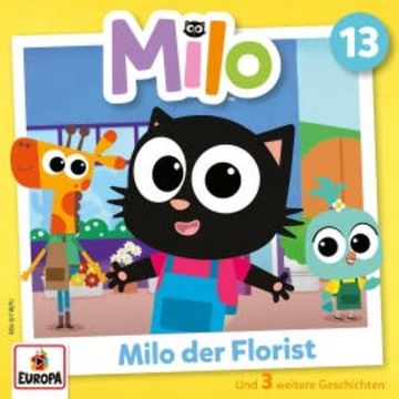Folge 13: Milo der Florist audiobook, Angela Strunck