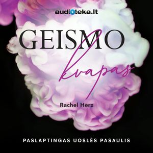 GEISMO KVAPAS. Paslaptingas uoslės pasaulis, Rachel Herz