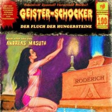 Geister-Schocker, Folge 100: Der Fluch der Hungersteine audiobook, Andreas Masuth