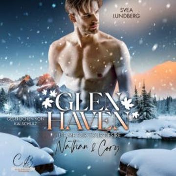 Glen Haven – Use me for your desire audiobook, Svea Lundberg