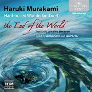 Hard-boiled Wonderland and the End of the World, Haruki Murakami
