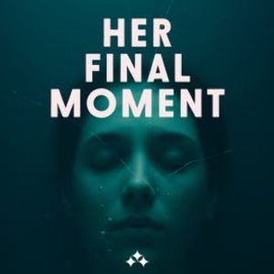 Her Final Moment, L. B. Velez