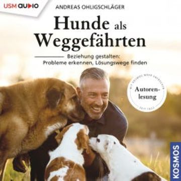 Hunde als Weggefährten, Andreas Ohligschläger
