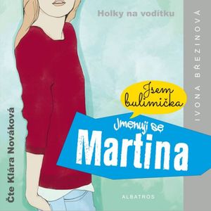 Jmenuji se Martina, Ivona Březinová