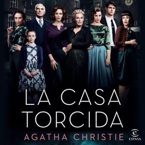 La casa torcida, A. Conan, Agatha Christie, Gilbert K. Chesterton