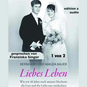 Liebes Leben - 1 von 2, Bernhard Bauer