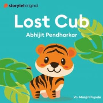Lost Cub audiobook, Abhijit Pendharkar