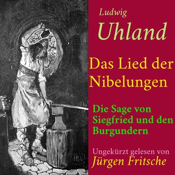 Ludwig Uhland: Das Lied der Nibelungen audiobook, Ludwig Uhland
