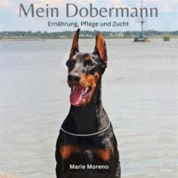 Mein Dobermann audiobook, Marie Moreno