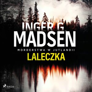 Morderstwa w Jutlandii: Laleczka, Inger Gammelgaard Madsen