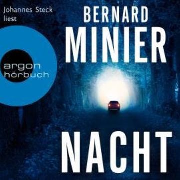 Nacht (Ungekürzte Lesung) audiobook, Bernard Minier