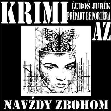 Navždy zbohom audiobook, Ľuboš Jurík