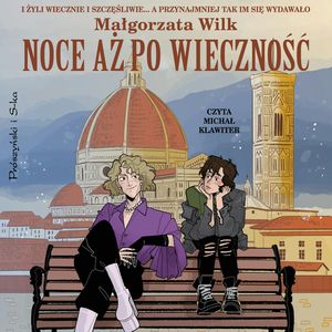 Noce aż po wieczność, Małgorzata Wilk