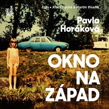 Okno na západ audiobook, Pavla Horáková