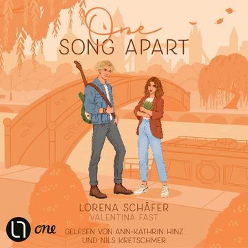 One song apart - London Hearts 1 audiobook, Lorena Schäfer., Valentina Fast.