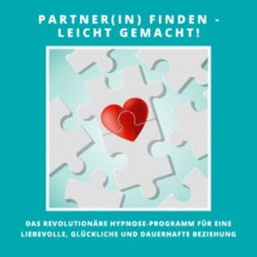Partner(in) finden - leicht gemacht! audiobook, Patrick Lynen
