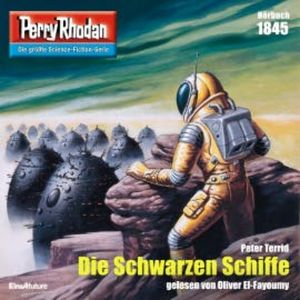 Perry Rhodan 1845: Die Schwarzen Schiffe, Peter Terrid