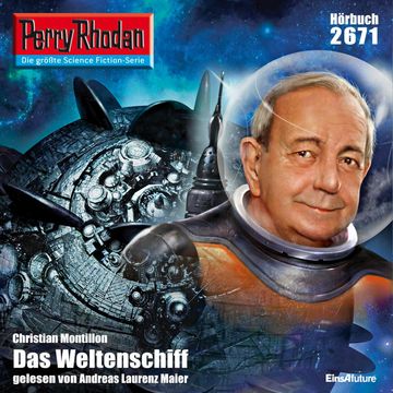Perry Rhodan 2671: Das Weltenschiff audiobook, Christian Montillon