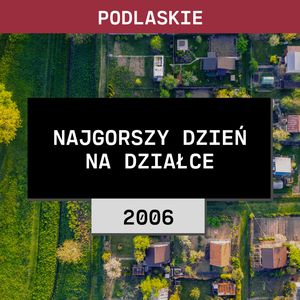 Podlaskie: Najgorszy dzień na działce (2006) | Marianna Radziwońska, Aleksandra Orłowska