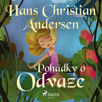 Pohádky o odvaze audiobook, Hans Christian Andersen