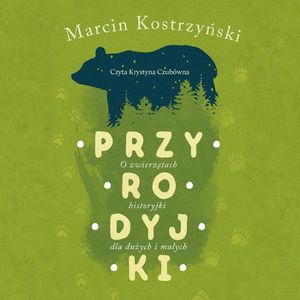 Przyrodyjki, Marcin Kostrzyński