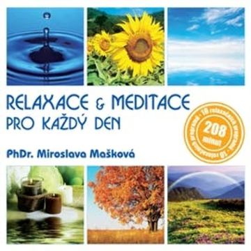 Relaxace a meditace pro každý den audiobook, Miroslava Mašková