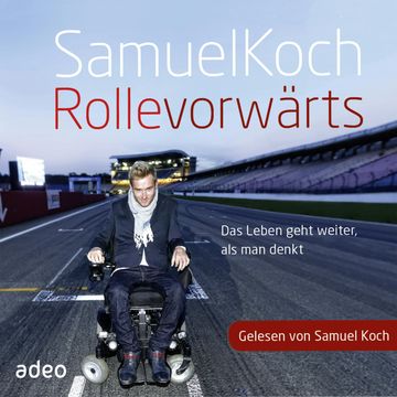 Rolle Vorwärts audiobook, Samuel Koch