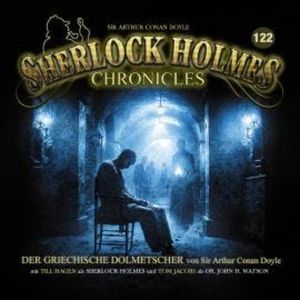 Sherlock Holmes Chronicles, Folge 122: Der griechische Dolmetscher, Sir Arthur Conan Doyle