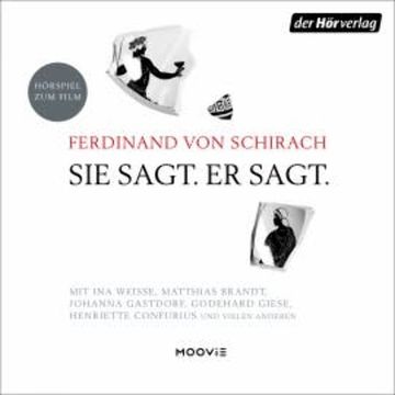 Sie sagt. Er sagt. audiobook, Ferdinand von Schirach