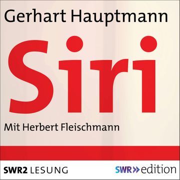 Siri audiobook, Gerhart Hauptmann