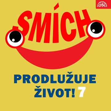 Smích prodlužuje život! 7 audiobook, Eduard Světlík, Felix Holzmann, Jan Werich, Jaromír Čermák, Jaroslav Hašek, Jaroslav Válek, Jindřich Honzl, Jiří Voskovec, Josef Barchánek, Luděk Sobota, Miloslav Šimek, Vladimír Rohlena