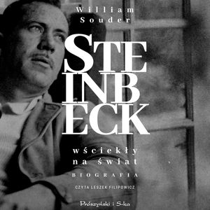 Steinbeck. Wściekły na świat, William Souder