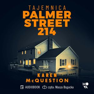 Tajemnica Palmer Street 214, Karen McQuestion, Wydawnictwo Kobiece