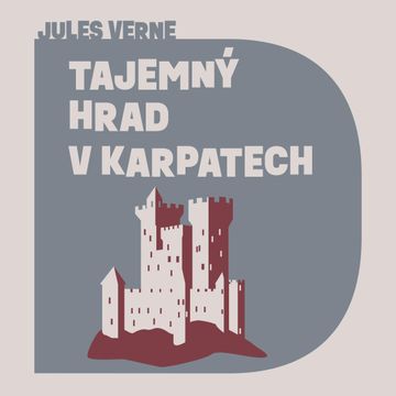 Tajemný hrad v Karpatech audiobook, Jules Verne
