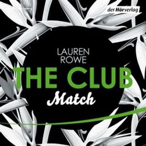 The Club 2 - Match, Lauren Rowe