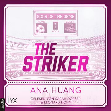 The Striker - Gods of the Game, Teil 1 (Ungekürzt) audiobook, Ana Huang