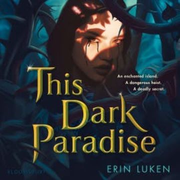 This Dark Paradise audiobook, Erin Luken