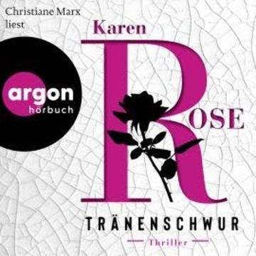 Tränenschwur - Die Sacramento-Reihe, Band 3 (Ungekürzte Lesung) audiobook, Karen Rose