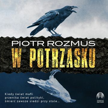 W potrzasku audiobook, Piotr Rozmus