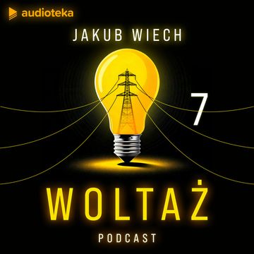 Woltaż. Odcinek  7: Czy da się wyprodukować stal bez węgla? Rzecz o dekarbonizacji przemysłu audiobook, Jakub Wiech